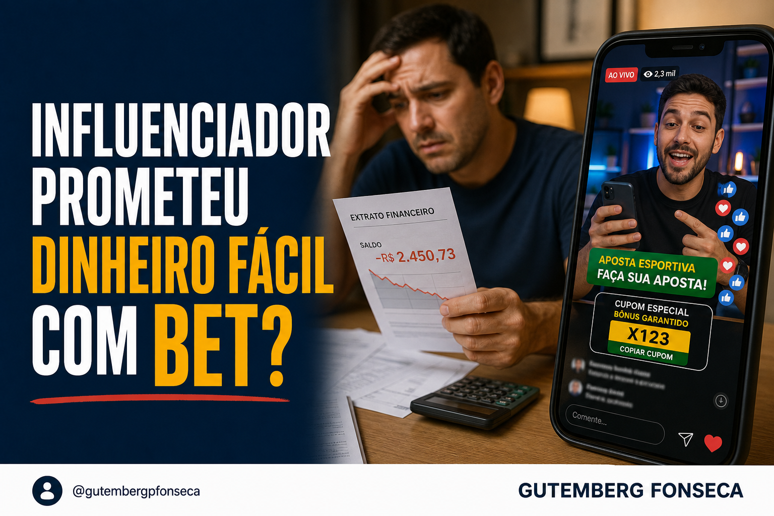 Influenciador divulga uma plataforma de apostas em um celular enquanto o consumidor analisa perdas financeiras.